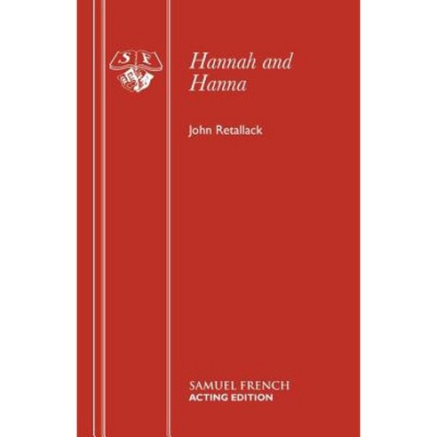 Hannah and Hanna Paperback, Samuel French Ltd