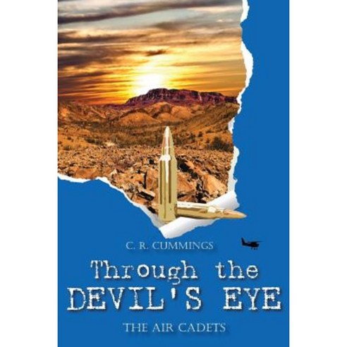 Through the Devil''s Eye: The Air Cadets Paperback, Doctorzed Publishing