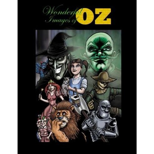 Wonderful Images of Oz Paperback, Createspace Independent Publishing Platform