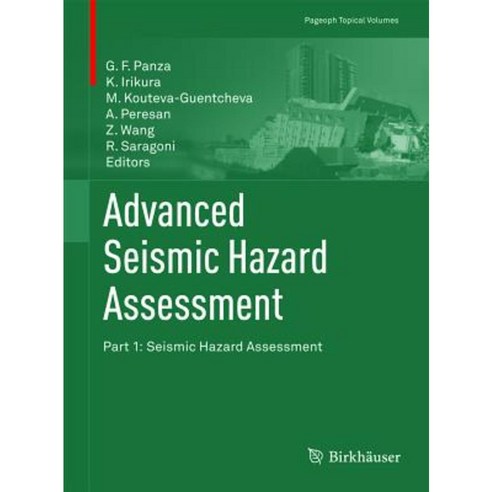 Advanced Seismic Hazard Assessment: Part I: Seismic Hazard Assessment Paperback, Birkhauser