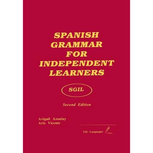 Spanish Grammar for Independent Learners Paperback, Vic Languages