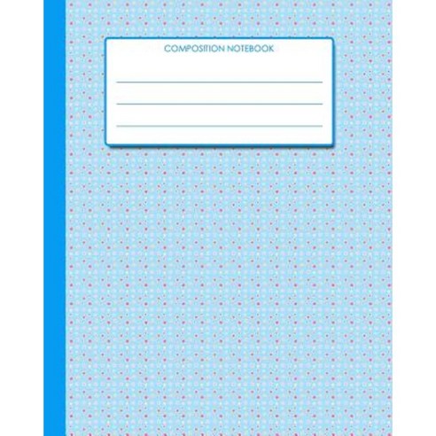 Composition Notebook: Blue Cover with Stars from Scrawlables.com Paperback, Createspace Independent Publishing Platform