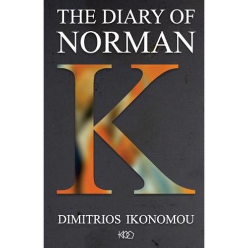 The Diary of Norman K Paperback, Createspace Independent Publishing Platform