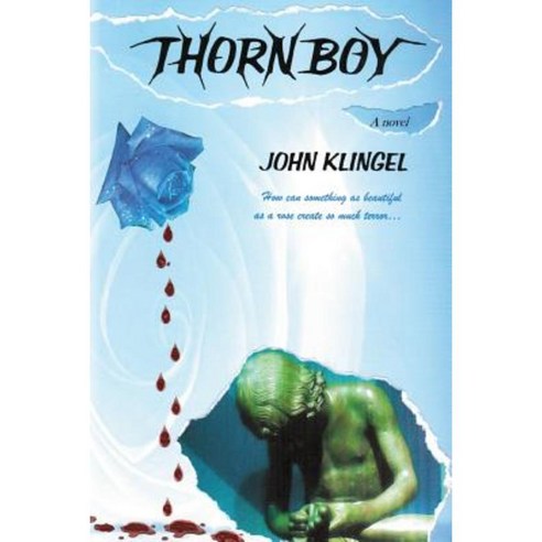 Thorn Boy Paperback, Createspace Independent Publishing Platform