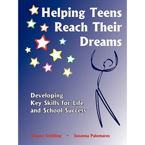 Helping Teens Reach Their Dreams Paperback, Innerchoice Publishing