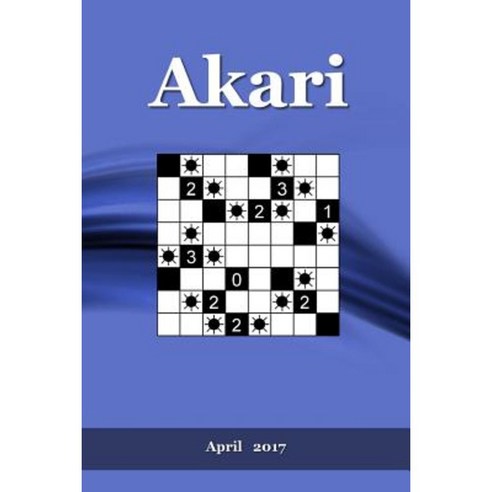 Akari: April 2017 Paperback, Createspace Independent Publishing Platform