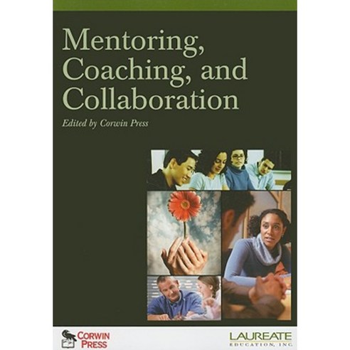 Mentoring Coaching and Collaboration Paperback, Corwin Press