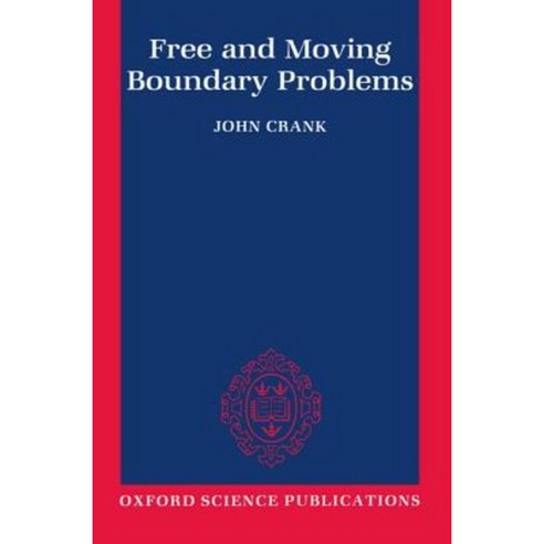 Free and Moving Boundary Problems Paperback, OUP Oxford