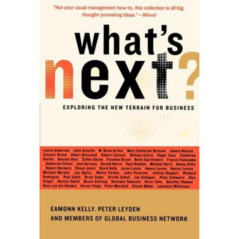 What''s Next?: Exploring the New Terrain for Business Paperback, Basic Books (AZ)