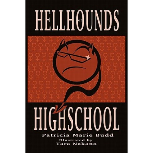 Hell Hounds of High School Hardcover, iUniverse