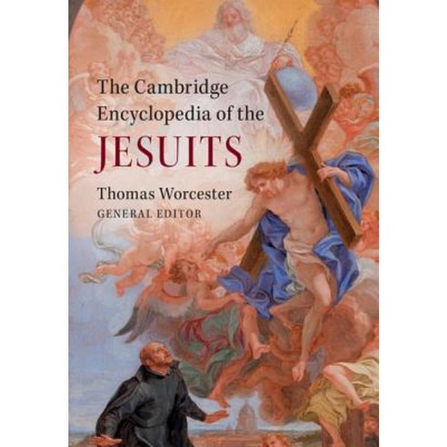 The Cambridge Encyclopedia of the Jesuits Hardcover, Cambridge University Press