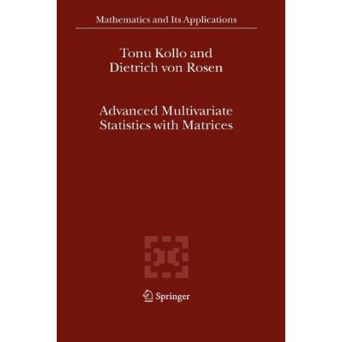 Advanced Multivariate Statistics with Matrices Paperback, Springer