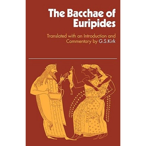 Bacchae of Euripides Paperback, Cambridge University Press