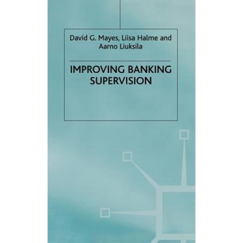 Improving Banking Supervision Hardcover, Palgrave MacMillan