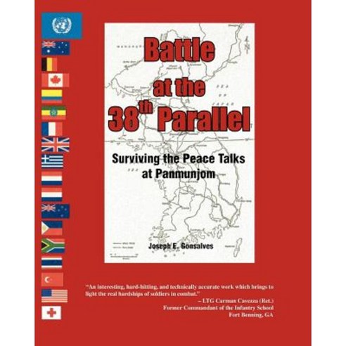 Battle at the 38th Parallel: Surviving the Peace Talks at Panmunjom Paperback, Hellgate Press