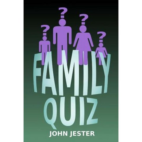 Family Quiz Book Paperback, Createspace Independent Publishing Platform