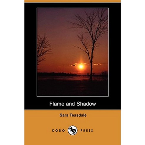 Flame and Shadow (Dodo Press) Paperback, Dodo Press