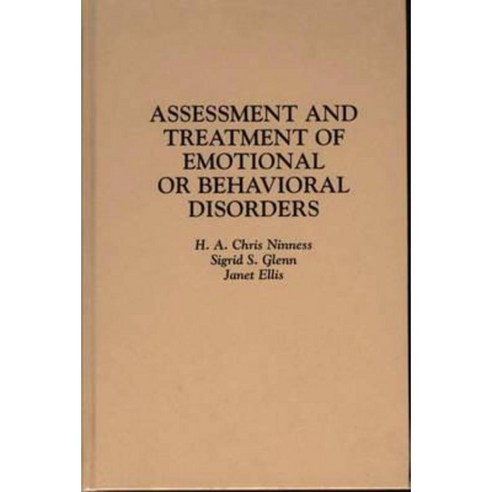 Assessment and Treatment of Emotional or Behavioral Disorders Hardcover, Praeger