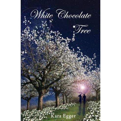 White Chocolate Tree: The White Chocolate Trilogy Book 3: A Suspenseful Novel of Romance and Spirituality Paperback, Mill City Press, Inc.