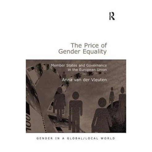 The Price of Gender Equality: Member States and Governance in the European Union Hardcover, Routledge
