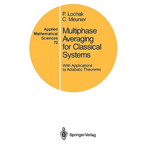 Mutiphase Averaging for Classical Systems: With Applications to Adiabatic Theorems Paperback, Springer
