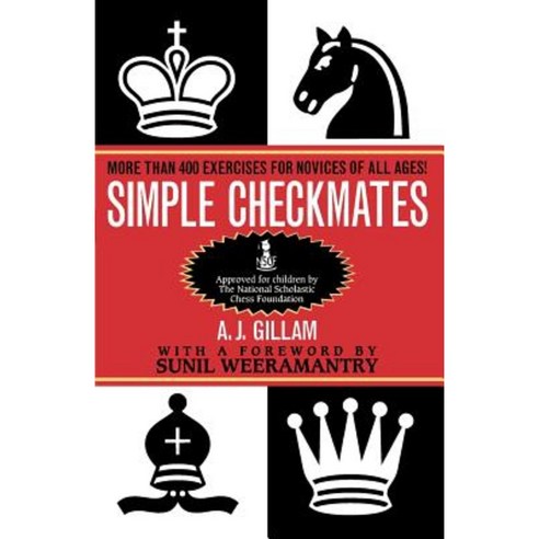 Simple Checkmates: More Than 400 Exercises for Novices of All Ages! Paperback, Ballantine Books