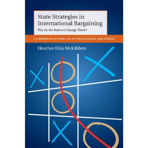 State Strategies in International Bargaining Hardcover, Cambridge University Press