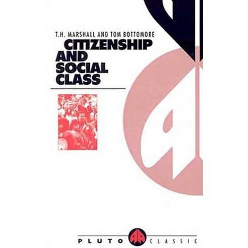 Citizenship and Social Class Paperback, Pluto Press (UK)