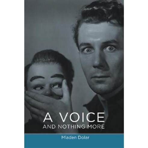 A Voice and Nothing More Paperback, Mit Press