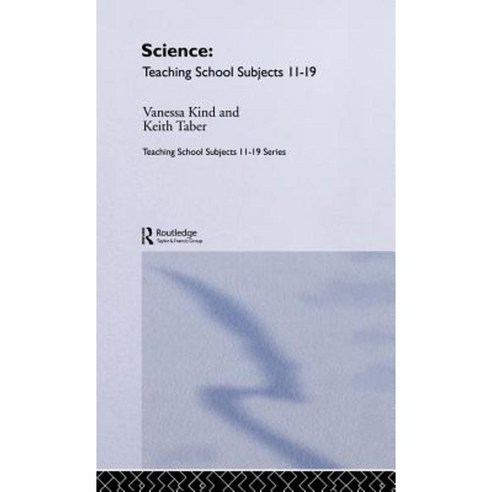Science: Teaching School Subjects 11-19 Hardcover, Routledge