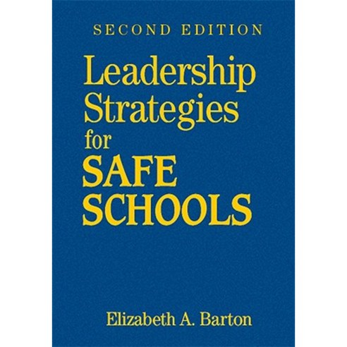 Leadership Strategies for Safe Schools Hardcover, Corwin Publishers