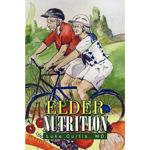 Elder Nutrition Paperback, Xlibris Corporation