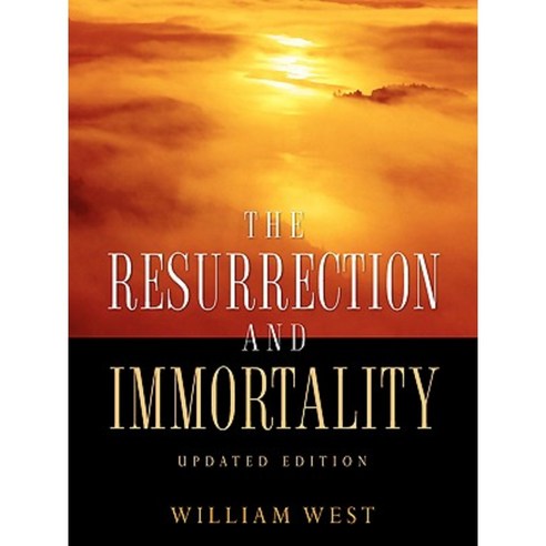 The Resurrection and Immortality Paperback, Xulon Press