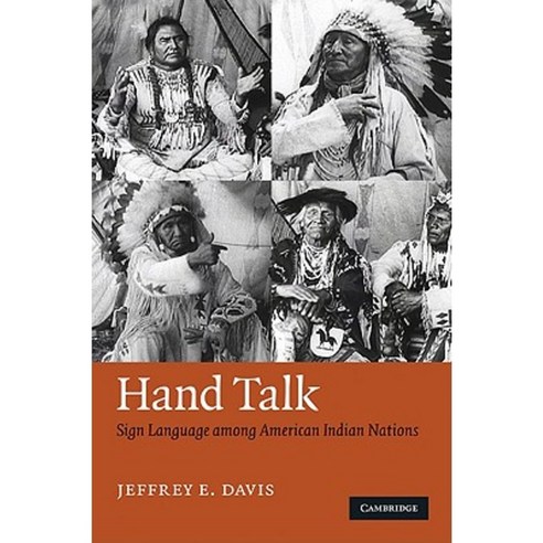 Hand Talk: Sign Language Among American Indian Nations Hardcover, Cambridge University Press