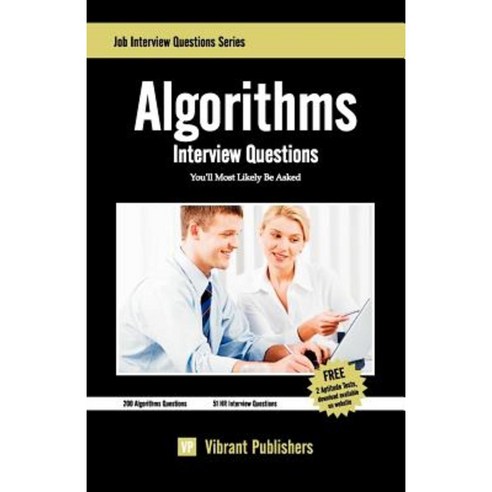 Algorithms Interview Questions You''ll Most Likely Be Asked Paperback, Createspace