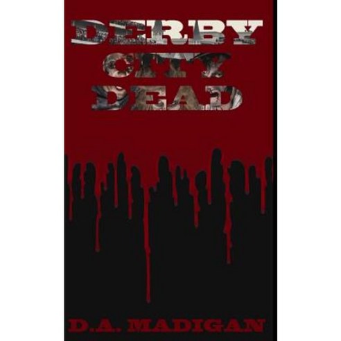 Derby City Dead Paperback, Createspace Independent Publishing Platform