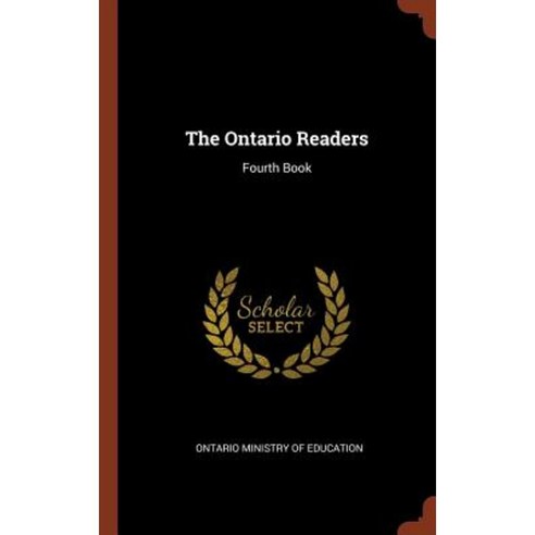 The Ontario Readers: Fourth Book Hardcover, Pinnacle Press