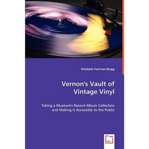 Vernon''s Vault of Vintage Vinyl Paperback, VDM Verlag Dr. Mueller E.K.