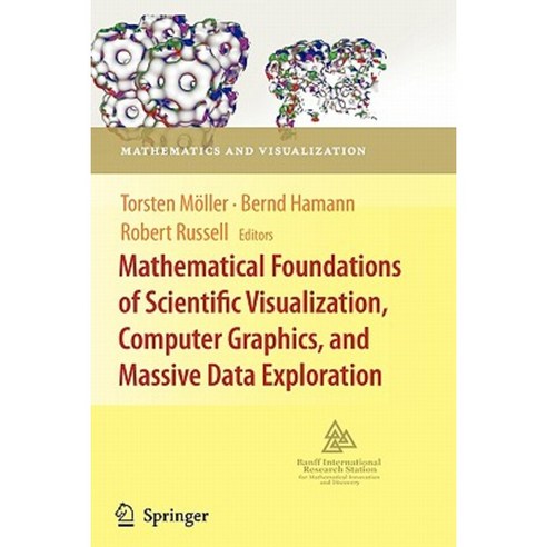 Mathematical Foundations of Scientific Visualization Computer Graphics and Massive Data Exploration Paperback, Springer