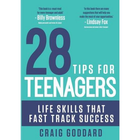28 Tips for Teenagers: Life Skills That Fast Track Success Paperback, Grammar Factory Pty. Ltd.