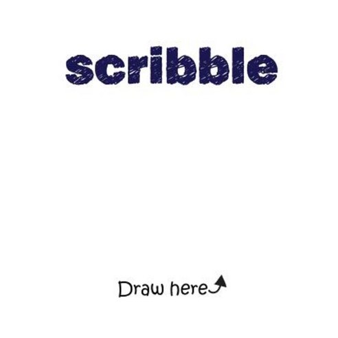 Scribble: Draw. Color. Design. Paperback, Createspace Independent Publishing Platform