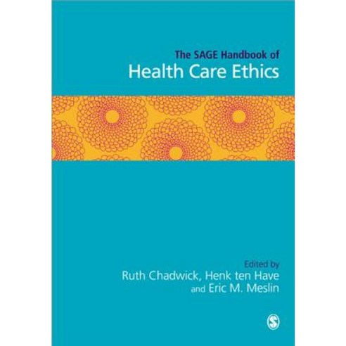 The Sage Handbook of Health Care Ethics Hardcover, Sage Publications Ltd
