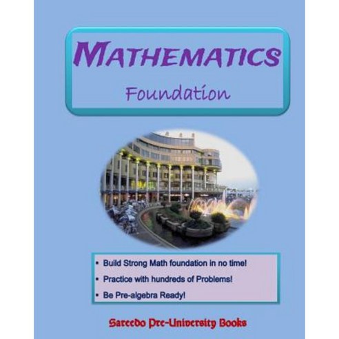 Mathematics Foundation Paperback, Createspace Independent Publishing Platform