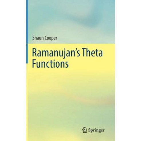 Ramanujan''s Theta Functions Hardcover, Springer