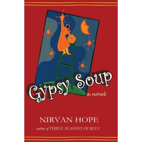 Gypsy Soup Paperback, Createspace