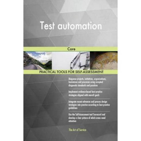 Test Automation: Core Paperback, Createspace Independent Publishing Platform