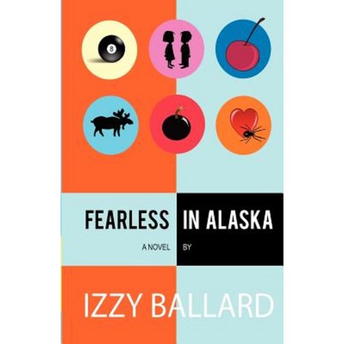 Fearless in Alaska Paperback, 40 Below Ink, LLC