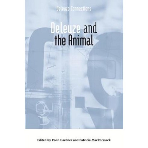 Deleuze and the Animal Paperback, Edinburgh University Press