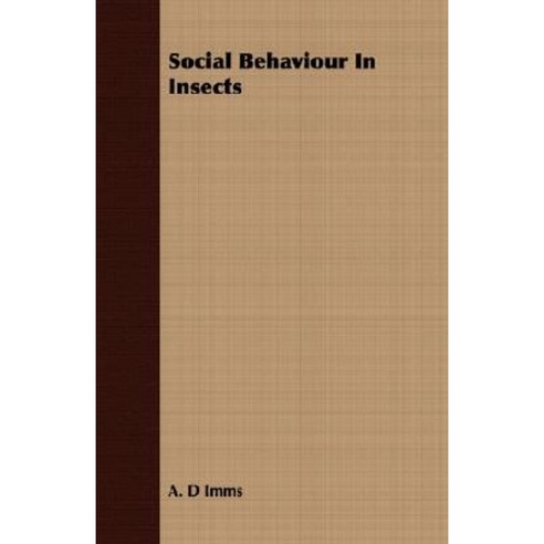 Social Behaviour in Insects Paperback, Abhedananda Press