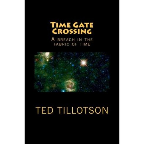 Time Gate Crossing Paperback, Dragon Lair Books